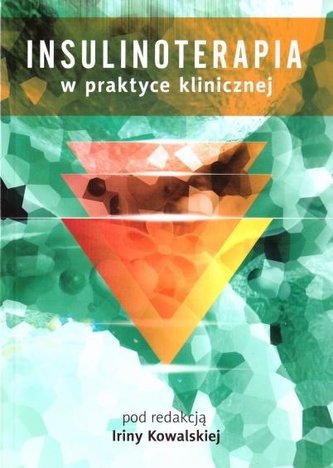 Insulinoterapia w praktyce klinicznej
