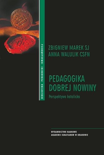 Pedagogika Dobrej Nowiny Pedagogika Dobrej Nowiny