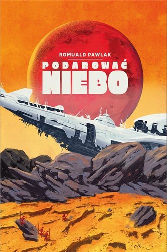 Podarować niebo Podarować niebo