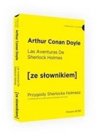 Przygody Sherlocka Holmesa w.hiszpańska + słownik Przygody Sherlocka Holmesa w.hiszpańska + słownik