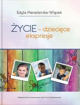 Życie - dziecięce ekspresje