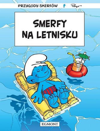 Przygoda Smerfów T.27 Smerfy na letnisku Przygoda Smerfów T.27 Smerfy na letnisku