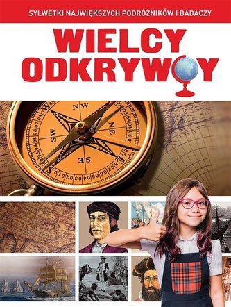 Wielcy odkrywcy Wielcy odkrywcy