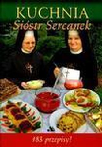 Kuchnia sióstr sercanek Kuchnia sióstr sercanek