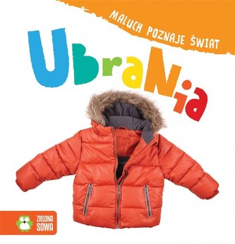 Maluch poznaje świat. Ubrania Maluch poznaje świat. Ubrania