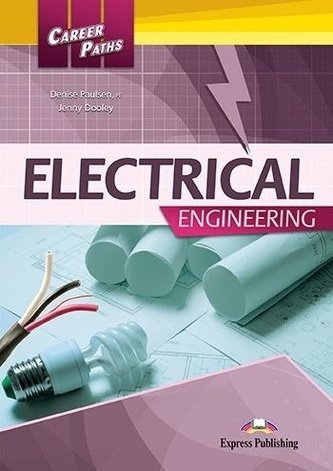 Career Paths: Electrical Engineering SB + DigiBook Career Paths: Electrical Engineering SB + DigiBook