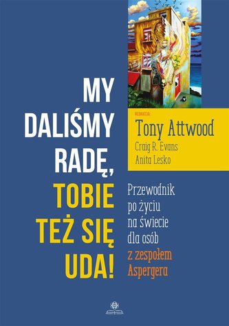 My daliśmy radę, Tobie też się uda! My daliśmy radę, Tobie też się uda!