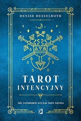 Tarot intencyjny Tarot intencyjny