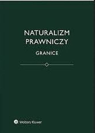 Naturalizm prawniczy. Granice