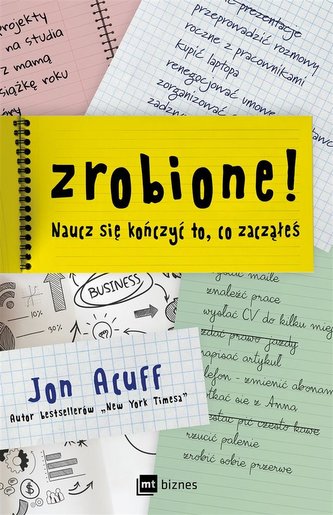 Zrobione!. Naucz się kończyć to, co zacząłeś