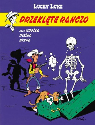 Lucky Luke T.56 Przeklęte ranczo Lucky Luke T.56 Przeklęte ranczo