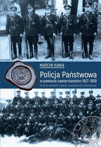 Policja Państwowa w powiecie zawierciańskim 1927.. Policja Państwowa w powiecie zawierciańskim 1927..