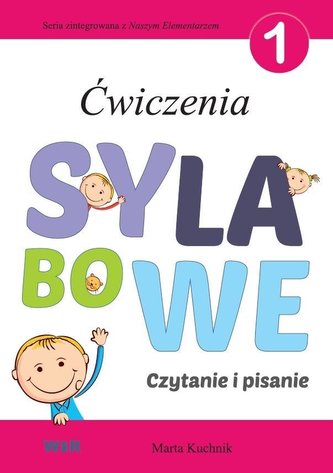 Ćwiczenia sylabowe 1 Czytanie i pisanie Ćwiczenia sylabowe 1 Czytanie i pisanie