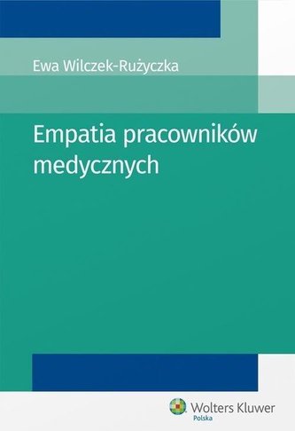Empatia pracowników medycznych Empatia pracowników medycznych