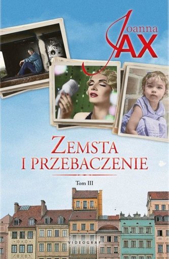 Zemsta i przebaczenie T.3 Bezkres nadziei Dolina..