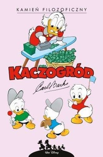 Kaczogród. Carl Barks. Kamień filozoficzny...