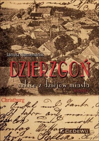 Dzierzgoń - szkice z dziejów miasta w.2