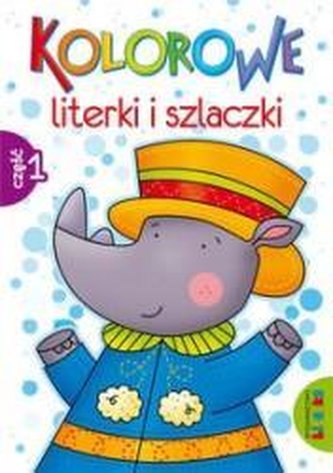 Kolorowe literki i szlaczki część 1 LITERKA