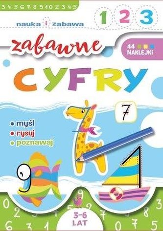 Zabawne cyfry. Nauka i zabawa Zabawne cyfry. Nauka i zabawa