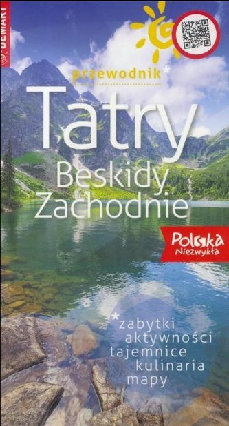 Przewodnik - Tatry i Beskidy Zachodnie DEMART Przewodnik - Tatry i Beskidy Zachodnie DEMART