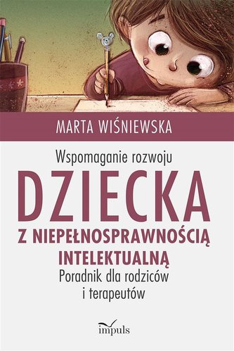 Wspomaganie rozwoju dziecka z niepełnospraw. ...