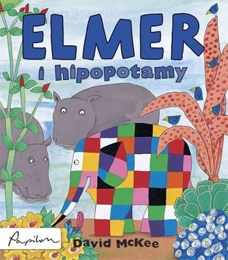 Elmer i hipopotamy Elmer i hipopotamy