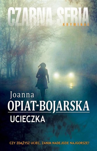 Ucieczka Ucieczka