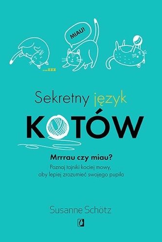 Sekretny język kotów Sekretny język kotów