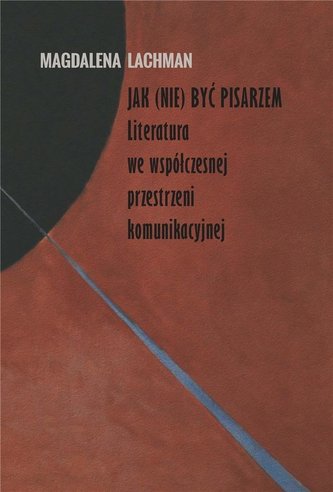 Jak (nie) być pisarzem