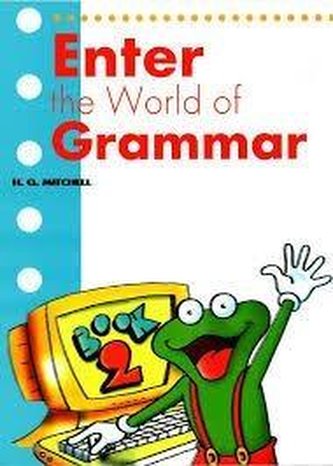 Enter the World of Grammar 2 SB