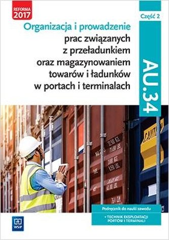 Tech. eksploatacji portów i terminali.Kwal.AU.34/2
