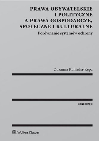 Prawa obywatelskie i polityczne a prawa gospod. Prawa obywatelskie i polityczne a prawa gospod.