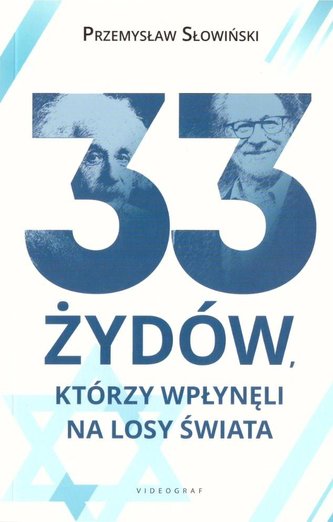33 Żydów, którzy wpłynęli na losy świata