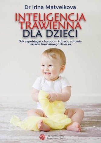 Inteligencja trawienna dla dzieci