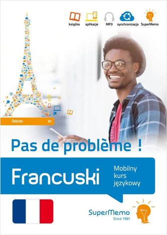 Francuski. Mobilny kurs językowy B1 Francuski. Mobilny kurs językowy B1