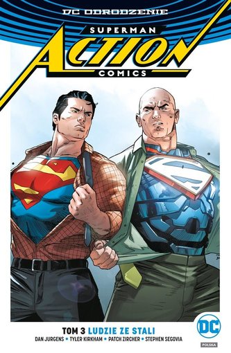 Superman Action Comics. T.3 Ludzie ze stali