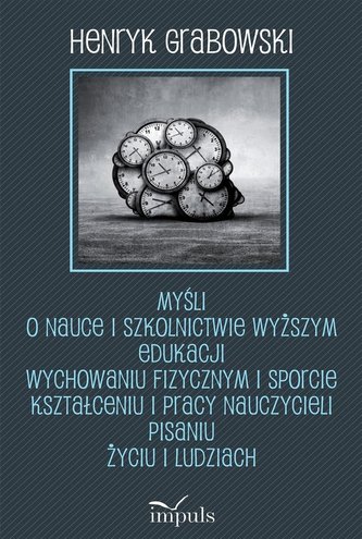 Myśli o nauce i szkolnictwie wyższym edukacji...