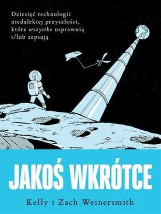Jakoś wkrótce Jakoś wkrótce