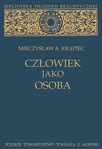 Człowiek jako osoba Człowiek jako osoba