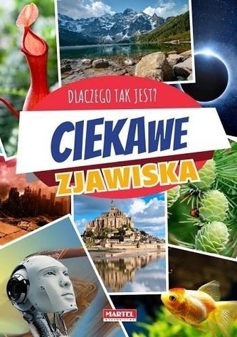 Ciekawe zjawiska. Dlaczego tak jest? Ciekawe zjawiska. Dlaczego tak jest?