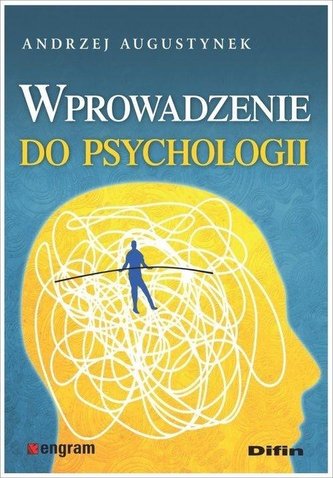 Wprowadzenie do psychologii Wprowadzenie do psychologii