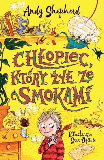 Chłopiec, który żył ze smokami Chłopiec, który żył ze smokami