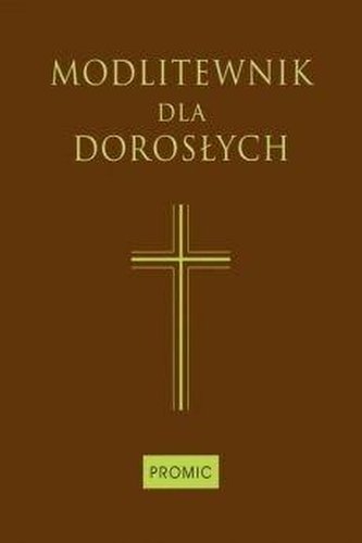 Modlitewnik dla dorosłych (czekoladowy) Modlitewnik dla dorosłych (czekoladowy)