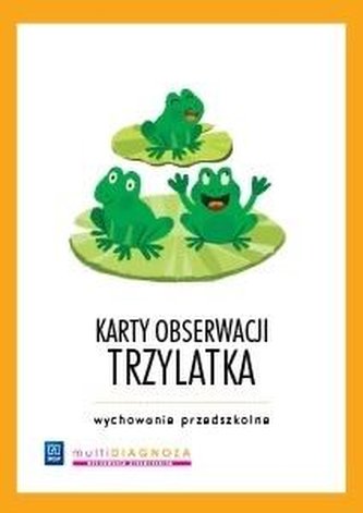 Karty obserwacji trzylatka Karty obserwacji trzylatka