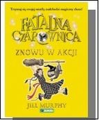 Fatalna czarownica T.2 Znowu w akcji Fatalna czarownica T.2 Znowu w akcji