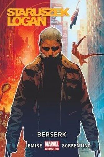 Staruszek Logan. Berserk T.2 Staruszek Logan. Berserk T.2
