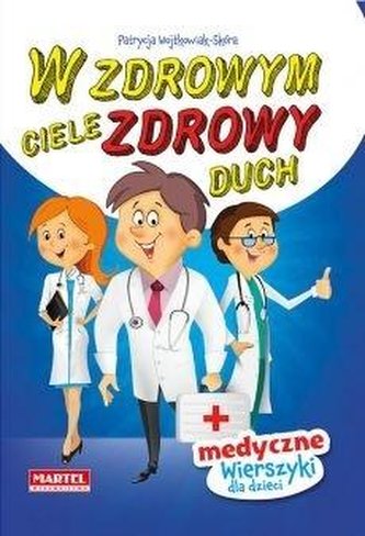 W zdrowym ciele zdrowy duch W zdrowym ciele zdrowy duch