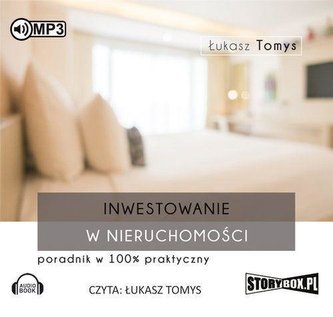 Inwestowanie w nieruchomości. Poradnik. Audiobook Inwestowanie w nieruchomości. Poradnik. Audiobook