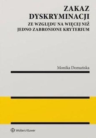 Zakaz dyskryminacji ze względu na więcej... Zakaz dyskryminacji ze względu na więcej...
