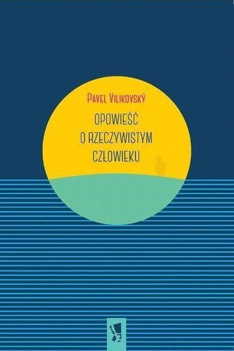 Opowieść o rzeczywistym człowieku